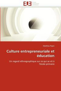 bokomslag Culture Entrepreneuriale Et  ducation