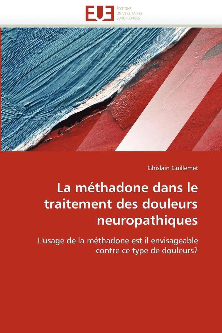 méthadone dans le traitement des douleurs neuropathiques