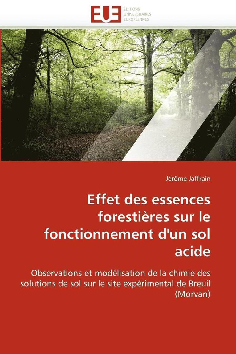 Effet Des Essences Foresti res Sur Le Fonctionnement d'Un Sol Acide 1