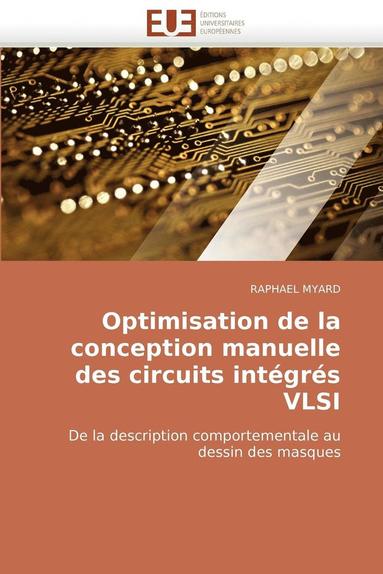 bokomslag Optimisation de la Conception Manuelle Des Circuits Int gr s VLSI