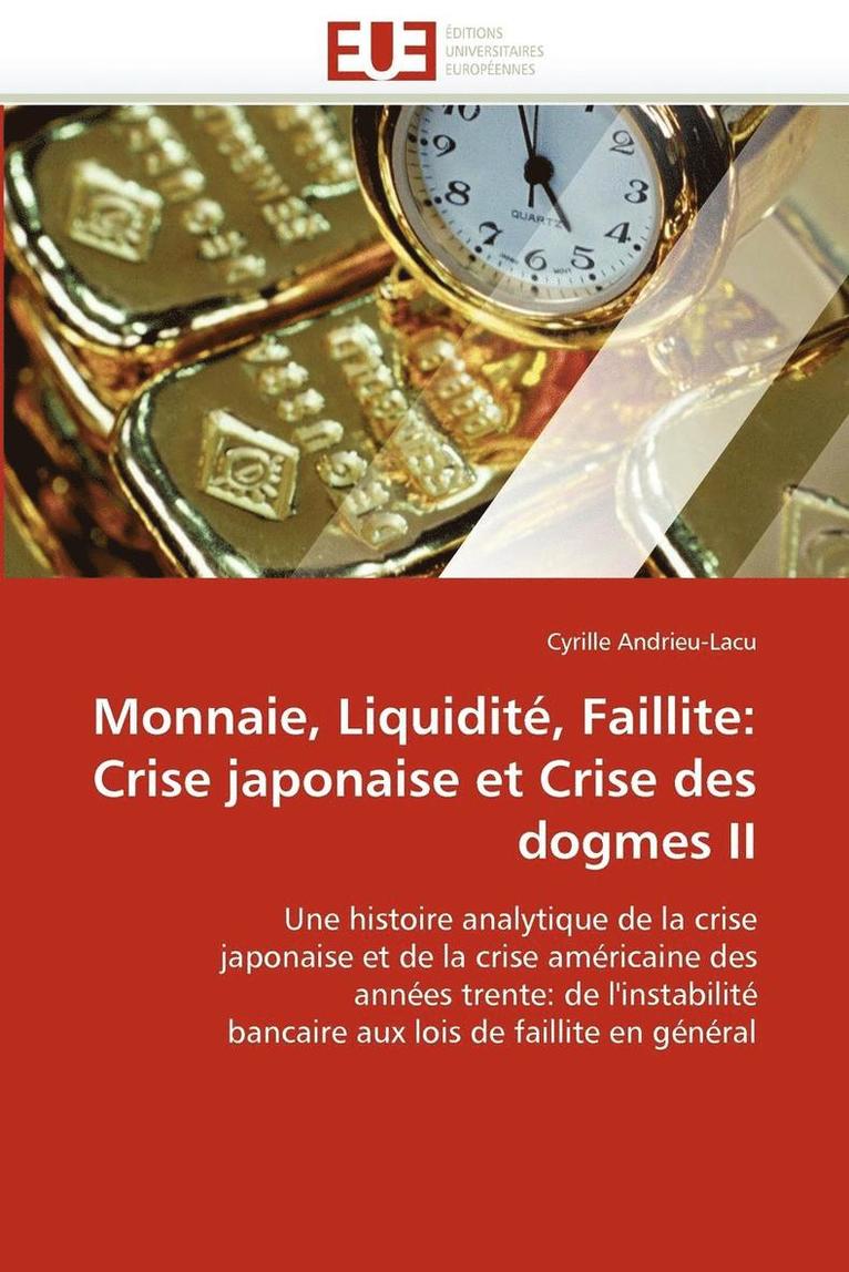 Monnaie, Liquidit, Faillite 1