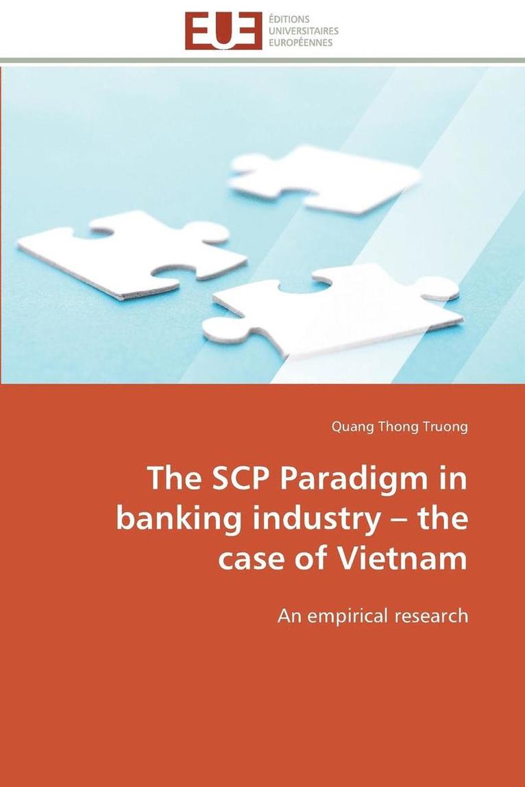 Scp Paradigm in Banking Industry - The Case of Vietnam 1