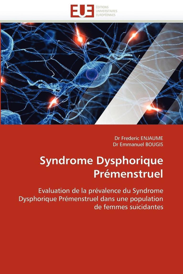 Syndrome Dysphorique Pr menstruel 1