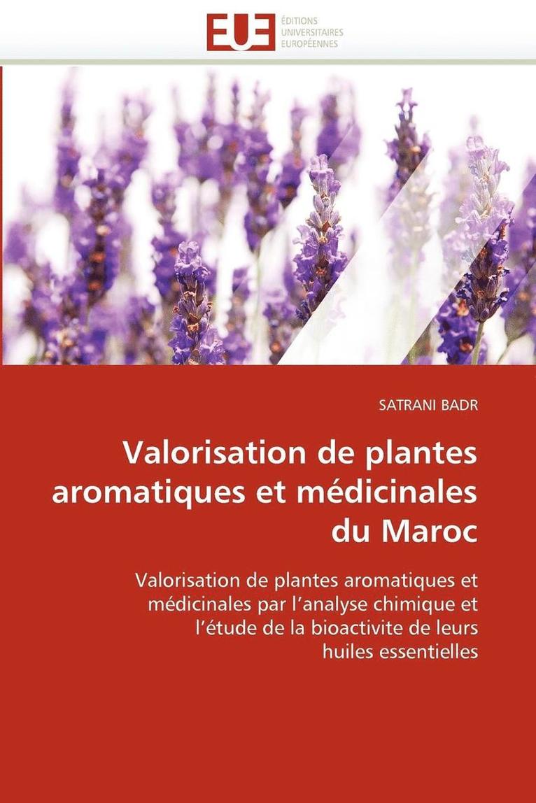 Valorisation de Plantes Aromatiques Et M dicinales Du Maroc 1