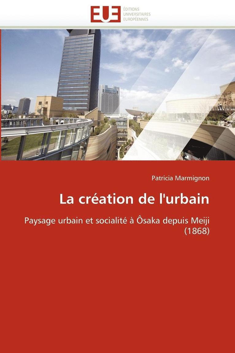 La Cr ation de l''urbain 1