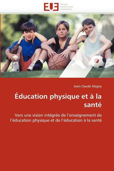 bokomslag  ducation Physique Et   La Sant 