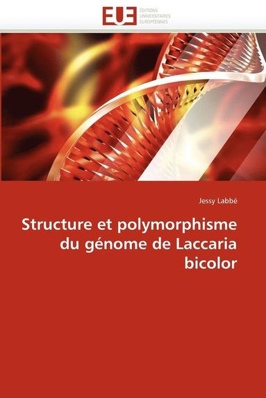 bokomslag Structure Et Polymorphisme Du G nome de Laccaria Bicolor