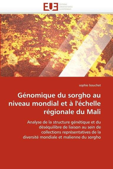 bokomslag G nomique Du Sorgho Au Niveau Mondial Et   l' chelle R gionale Du Mali