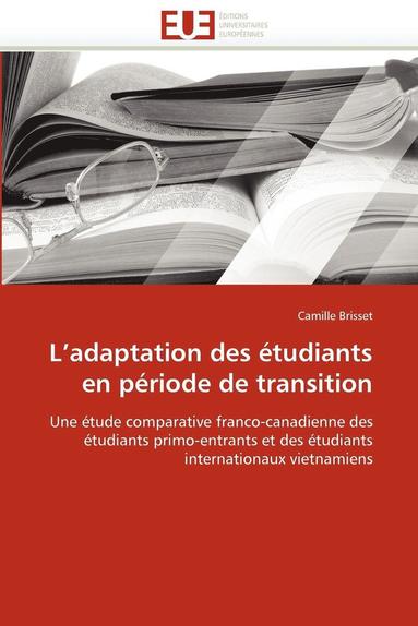 bokomslag L Adaptation Des  tudiants En P riode de Transition