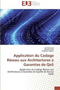 bokomslag Application du codage reseau aux architectures a garanties de qos