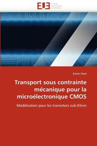 bokomslag Transport Sous Contrainte Me Canique Pour La Micro lectronique CMOS