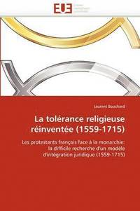bokomslag La Tol rance Religieuse R invent e (1559-1715)
