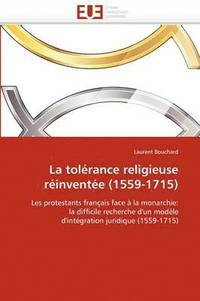 bokomslag La Tol?rance Religieuse R?invent?e (1559-1715)