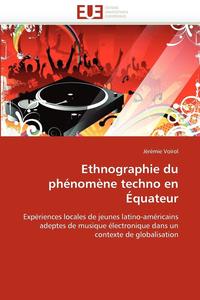 bokomslag Ethnographie Du Ph nom ne Techno En  quateur