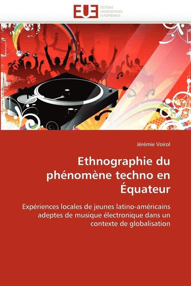 bokomslag Ethnographie du phénomène techno en équateur