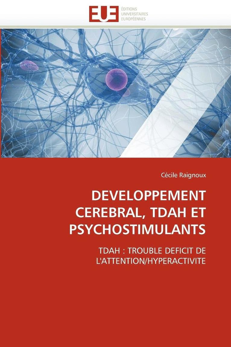 Developpement Cerebral, Tdah Et Psychostimulants 1