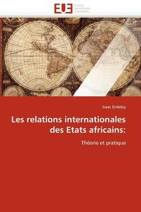 bokomslag Les Relations Internationales Des Etats Africains