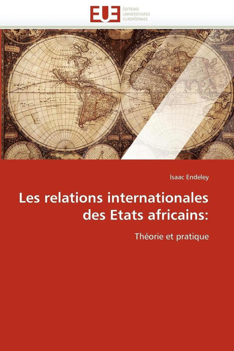 Les Relations Internationales Des Etats Africains 1