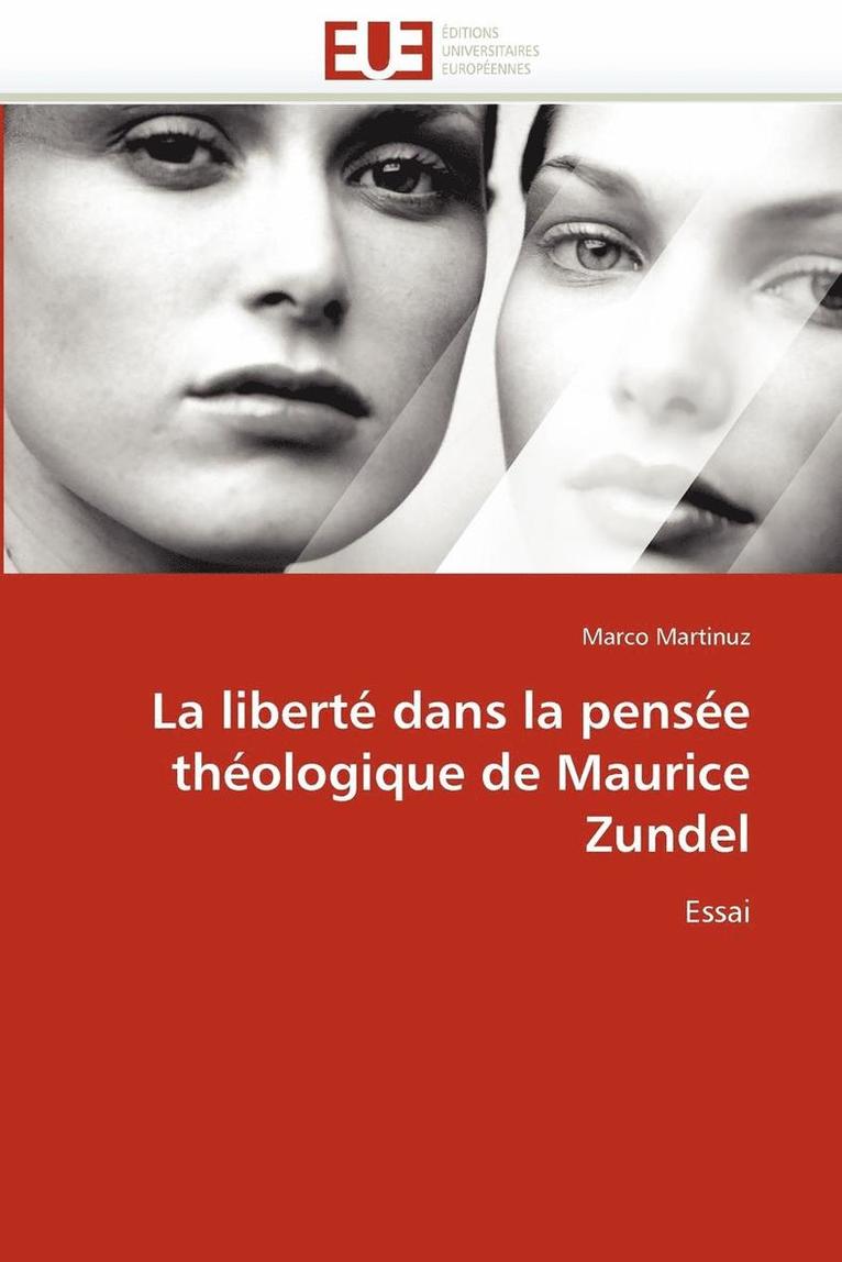 La Libert  Dans La Pens e Th ologique de Maurice Zundel 1