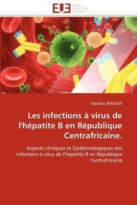 bokomslag Les Infections   Virus de l'H patite B En R publique Centrafricaine.