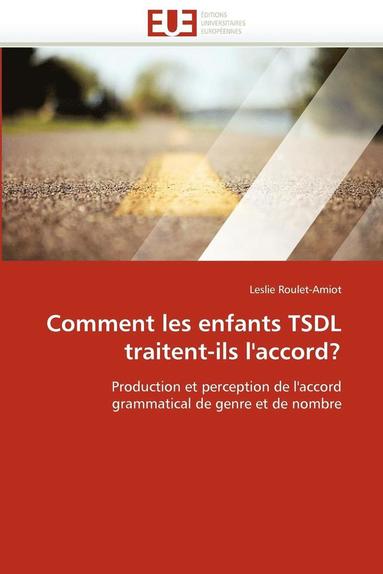 bokomslag Comment Les Enfants Tsdl Traitent-Ils l''accord?