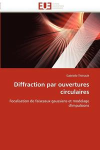 bokomslag Diffraction Par Ouvertures Circulaires