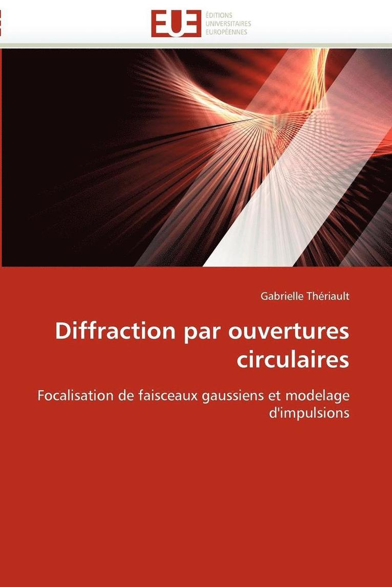 Diffraction Par Ouvertures Circulaires 1