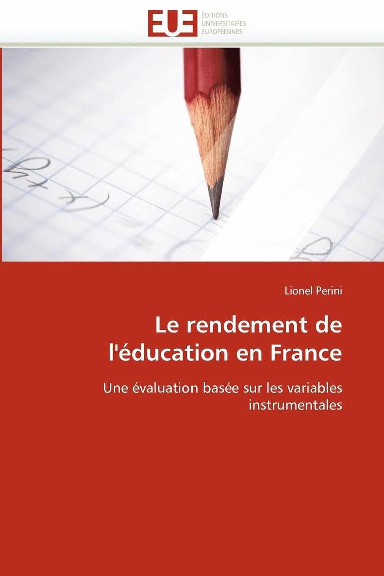 Le Rendement de l' ducation En France 1