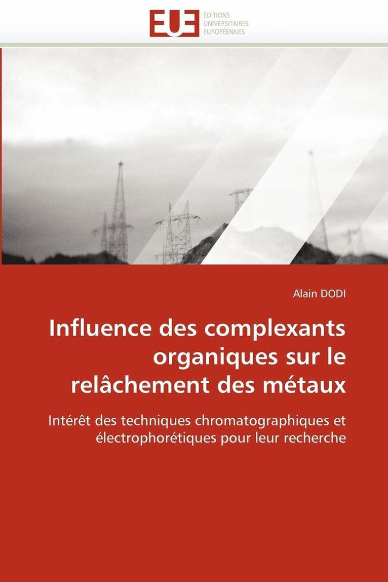 Influence Des Complexants Organiques Sur Le Rel chement Des M taux 1