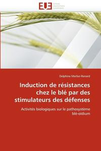 bokomslag Induction de résistances chez le blé par des stimulateurs des défenses
