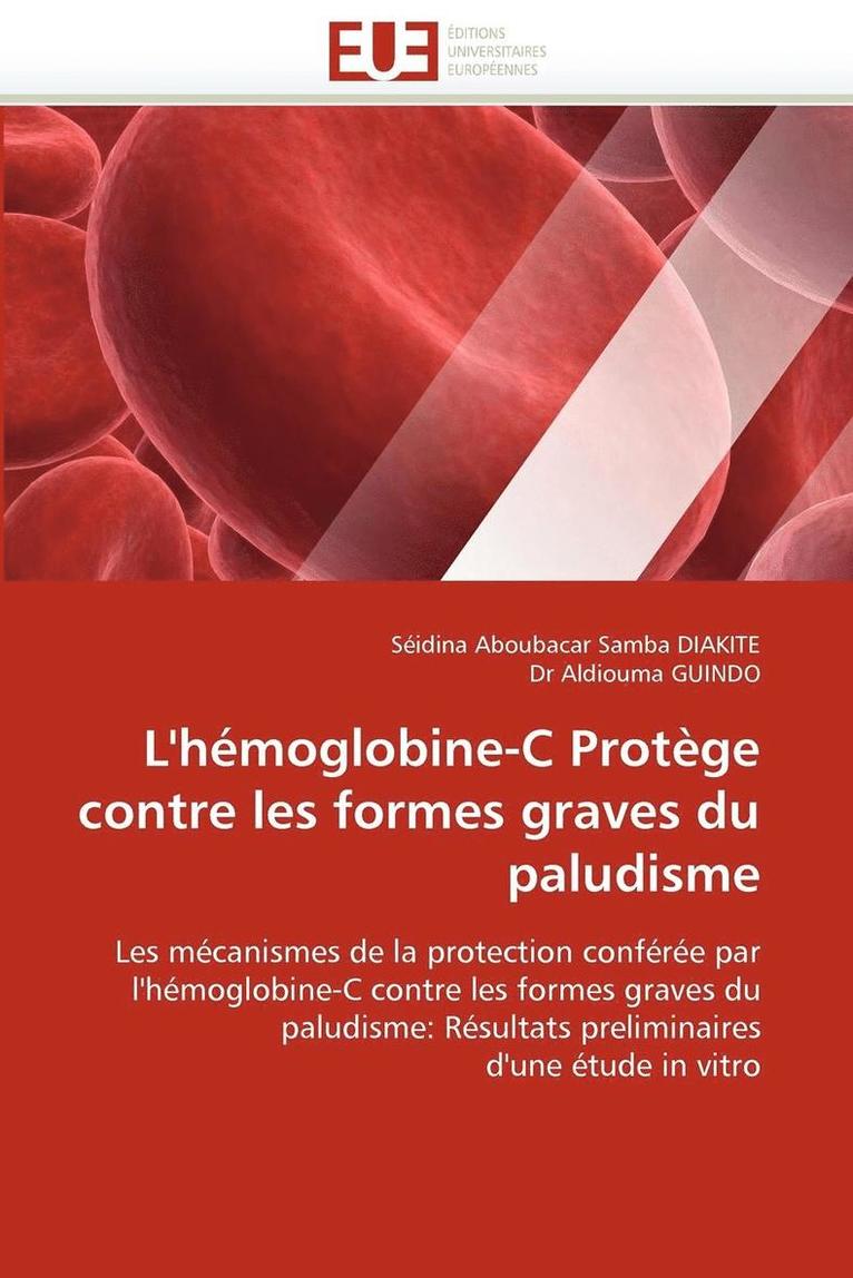 L''h moglobine-C Prot ge Contre Les Formes Graves Du Paludisme 1