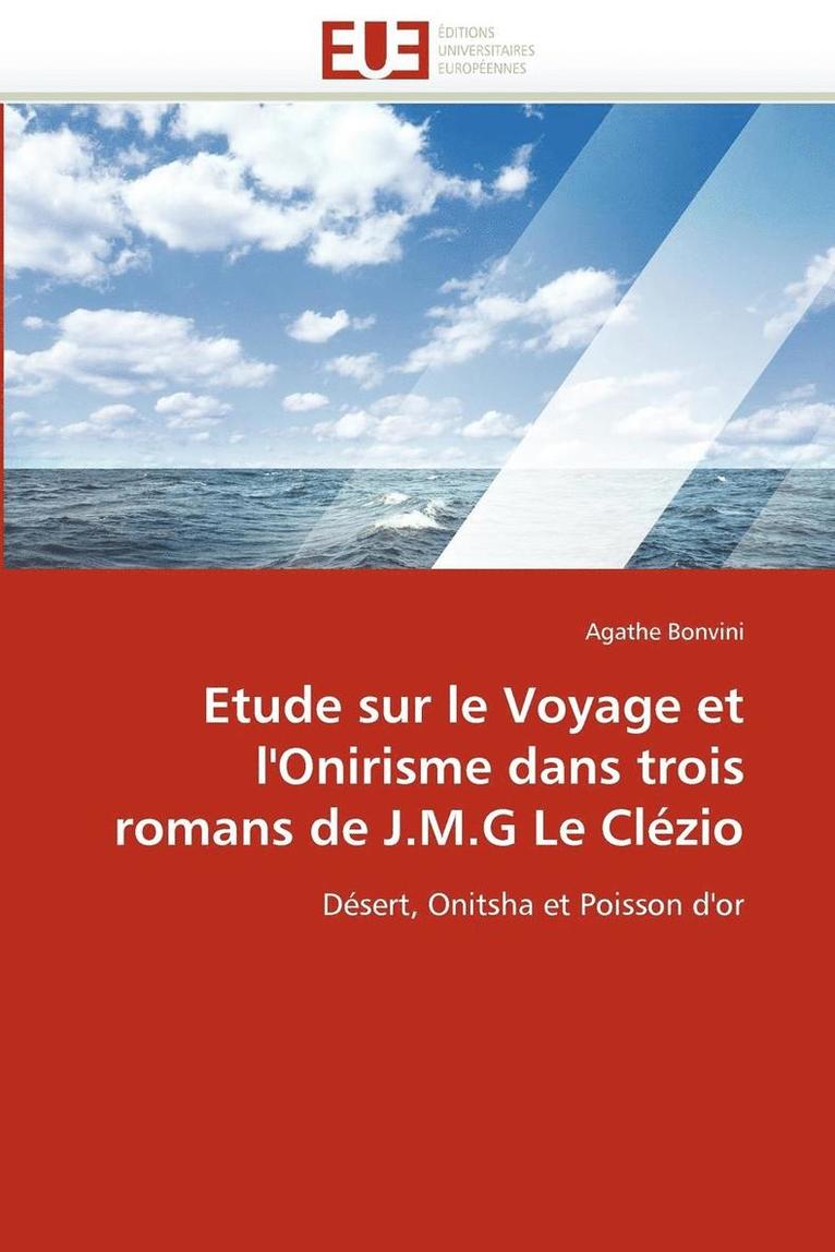 Etude Sur Le Voyage Et l'Onirisme Dans Trois Romans de J.M.G Le Cl zio 1