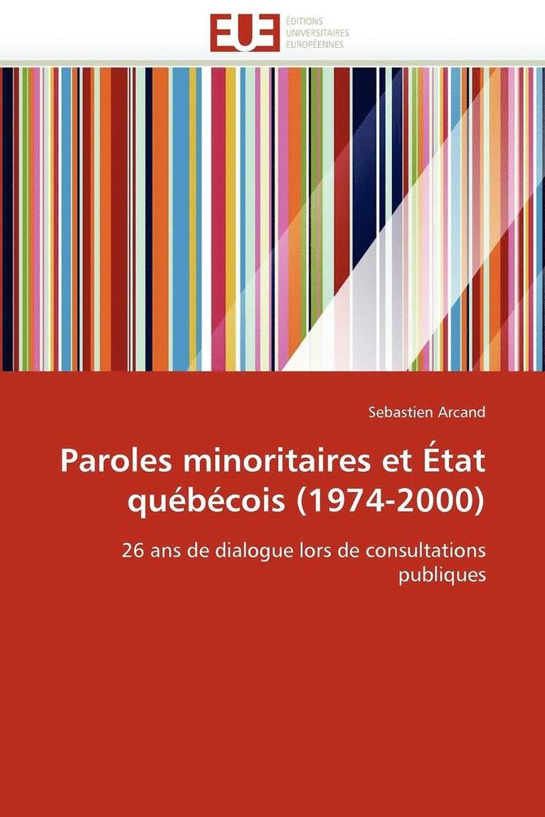Paroles Minoritaires Et  tat Qu b cois (1974-2000) 1