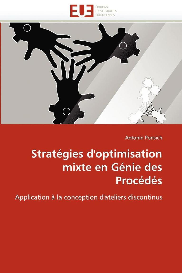 Ponsich-A, PONSICH-A - Strat�gies d'Optimisation Mixte En G�nie Des Proc�d�s, Häftad