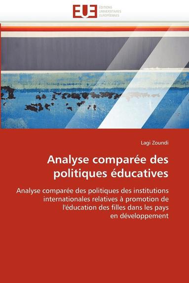 bokomslag Analyse Compar?e Des Politiques ?ducatives