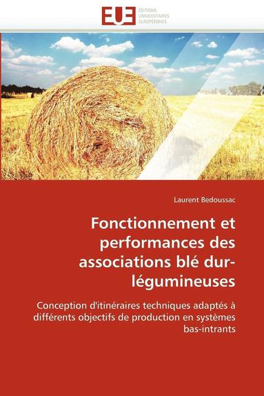 bokomslag Fonctionnement Et Performances Des Associations Bl  Dur-L gumineuses