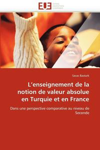bokomslag L''enseignement de la Notion de Valeur Absolue En Turquie Et En France
