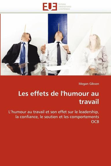 bokomslag Les Effets de l''humour Au Travail