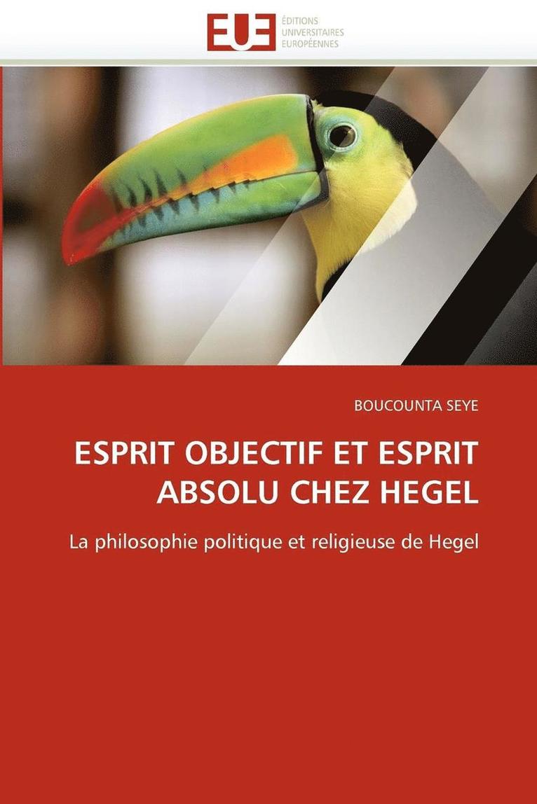 Esprit Objectif Et Esprit Absolu Chez Hegel 1