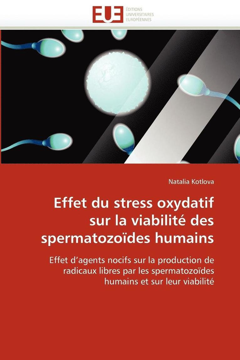 Effet Du Stress Oxydatif Sur La Viabilit  Des Spermatozo des Humains 1