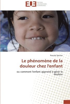 Le phnomne de la douleur chez l'enfant 1