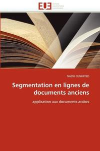 bokomslag Segmentation En Lignes de Documents Anciens