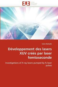 bokomslag D veloppement Des Lasers Xuv Cr  s Par Laser Femtoseconde