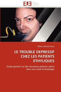 bokomslag Le Trouble Depressif Chez Les Patients Ethyliques