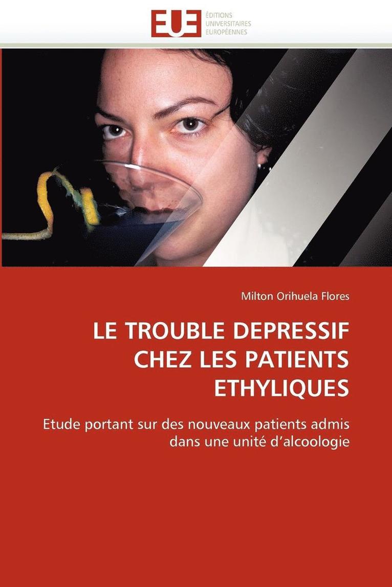 Le Trouble Depressif Chez Les Patients Ethyliques 1