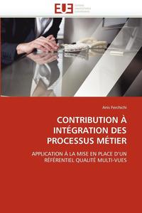 bokomslag Contribution   Int gration Des Processus M tier