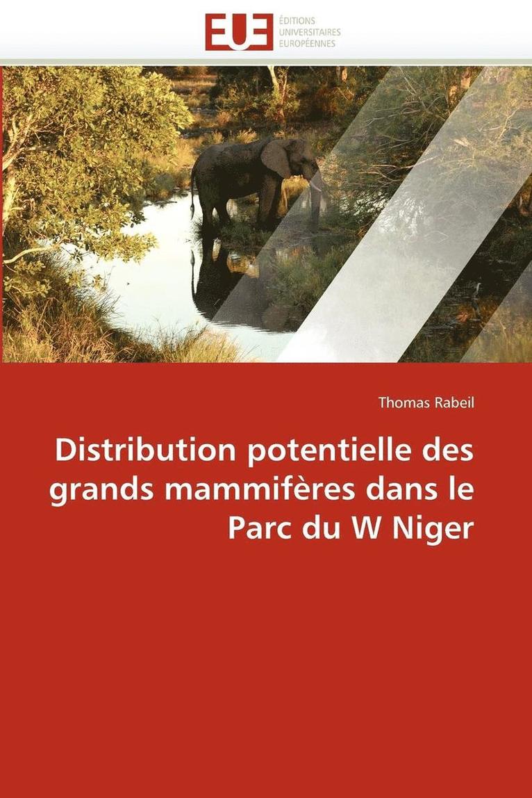 Distribution Potentielle Des Grands Mammif res Dans Le Parc Du W Niger 1