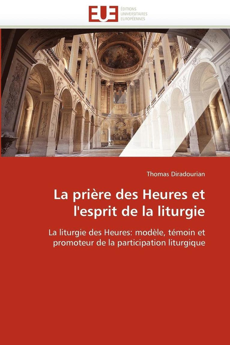 La Pri re Des Heures Et l''esprit de la Liturgie 1