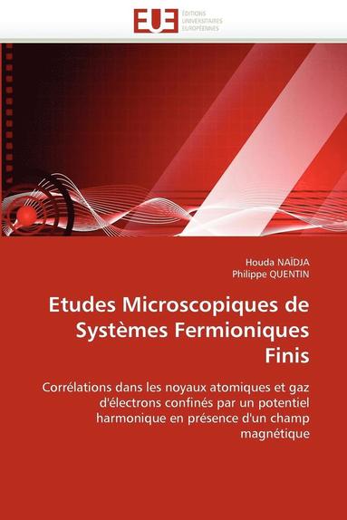 bokomslag Etudes Microscopiques de Syst mes Fermioniques Finis