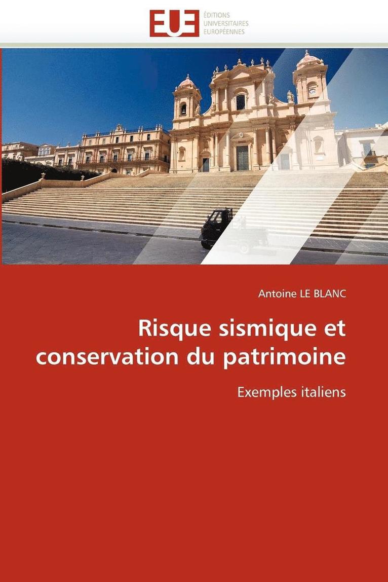 Risque Sismique Et Conservation Du Patrimoine 1